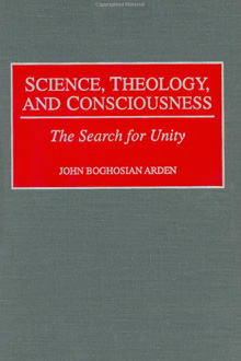 John B Arden - Science Theology Consiousness